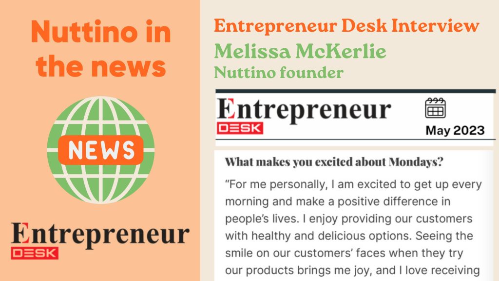 Nuttino's interview in Entrepreneur Desk